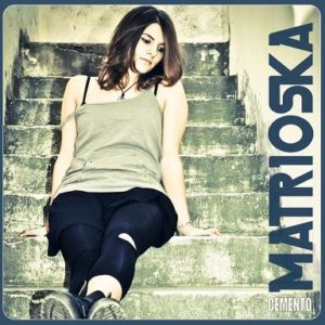 MATRIOSKA presentano il singolo "COME MI VUOI"