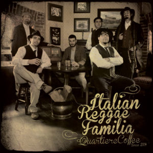Quartiere-Coffee-Italian-Reggae-Familia-Official-Cover-Album1