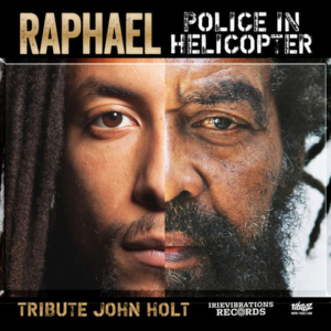 Raphael - Police In Helicopter (John Holt Tribute)