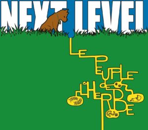 next level - le peuple de l'herbe